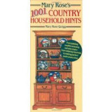 Mary Rose&#039;s 1001 Country Household Hints