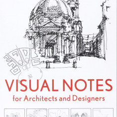 Visual Notes for Architects and Designers | Paul Laseau, Norman Crowe