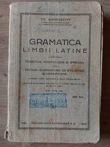 Gramatica limbii latine cuprinzand fonetica,morfologia,sintaxa Th.Simensky foto