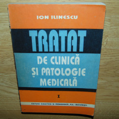 TRATAT DE CLINICA SI PATOLOGIE MEDICALA VOL.I -ION ILINESCU