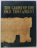 THE GLORY OF THE OLD TESTAMENT by GEORGETTE CORCOS , 1983 * TEXT IN LIMBA ENGLEZA