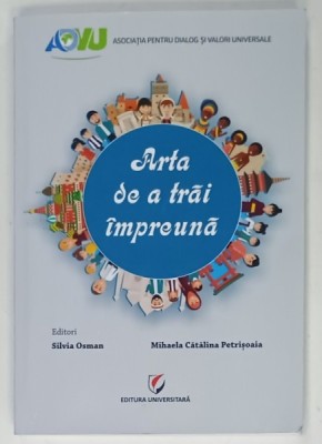 ARTA DE A TRAI IMPREUNA de SILVIA OSMAN si MIHAELA CATALINA PETRISOAIA , 2024 foto