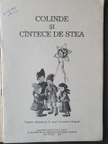 Colinde si cantece de stea - culegere Institutul biblic biserica ortodox 1990