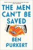 The Men Can&#039;t Be Saved