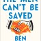 The Men Can&#039;t Be Saved