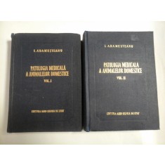 PATOLOGIA MEDICALA A ANIMALELOR DOMESTICE - I. ADAMESTEANU