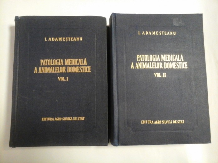 PATOLOGIA MEDICALA A ANIMALELOR DOMESTICE - I. ADAMESTEANU