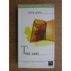 Julia Glass - Trei veri