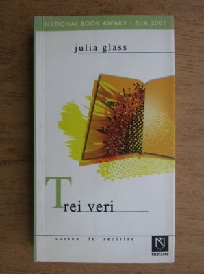 Julia Glass - Trei veri foto