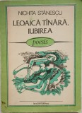 Nichita Stanescu&nbsp;-&nbsp;Leoaica tanara, iubirea