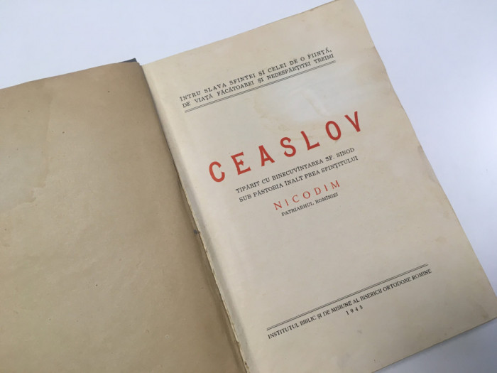 CEASLOV 1945-TIPARIT CU BINECUVANTAREA SF SINOD/PATRIARHUL NICODIM. IBM AL BOR