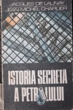 ISTORIA SECRETA A PETROLULUI 1859 1984