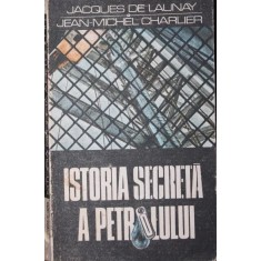 ISTORIA SECRETA A PETROLULUI 1859 1984