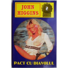 Pact cu diavolul &ndash; John Higgins
