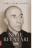 Note, relatari - Camil Demetrescu