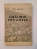 Eugen Herovanu - Călătorul romantic (1938)
