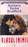 Barbara Taylor Bradford - Glasul inimii, volumul 1