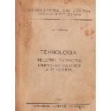 Tehnologia industriei extractive, minero-metalurgice si petroliere