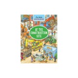 My Little Wimmelbook--At the Construction Site
