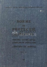 Norme de protectie a muncii, vol. 2. Pentru activitatea consiliilor populare - 1988 - Stefan Sgandar (red.) (XE56)
