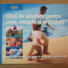 GHID DE SANATATE PENTRU OASE, MUSCHI SI ARTICULATII. UN PLAN PE TERMEN LUNG PENTRU A VA MENTINE SUPLU SI ACTIV