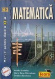 MATEMATICA. MANUAL PENTRU CLAS A XI-A M3-AURELIA GOMOLEA, MARIA TARAS CHIRCULESCU, DUMITRU SAVULESCU-337997