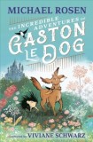 The Incredible Adventures of Gaston le Dog - Editura SAS Gardners EU