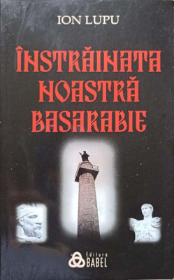 INSTRAINATA NOASTRA BASARABIE-ION LUPU foto