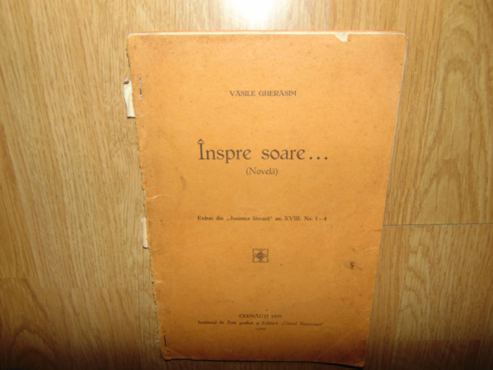 Vasile Gherasim -Inspre Soare(Novela) Ed.Glasul Bucovinei Cernauti 1929