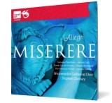 Masterpieces of Renaissance Polyphony - Choir of Westminster Cathedral / Stephen Cleobury conductor