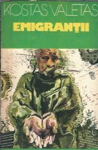 Emigrantii - Kostas Valetas foto