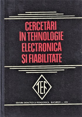 Cercetari in tehnologie Electronica si Tehnologie V. Catuneanu 1979 foto