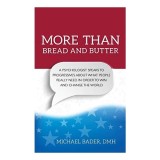 More Than Bread and Butter