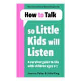 How to Talk So Little Kids Will Listen