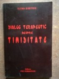 Dialog terapeutic despre timiditate- Elena Dimitriu