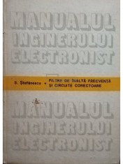 S. Stefanescu - Filtre de inalta frecventa si circuite corectoare (Editia: 1989) foto