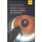 LUMEA CLADITA DE AMERICA-ROBERT KAGAN-274986