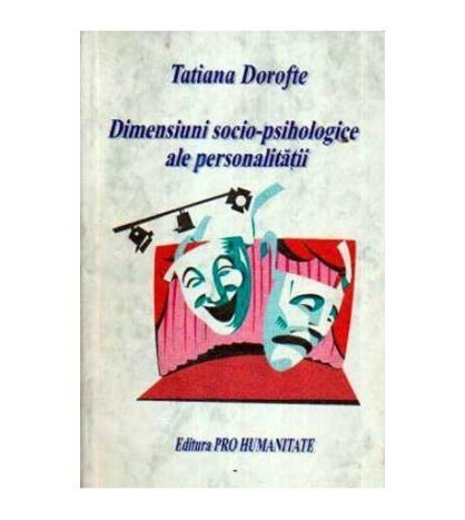 Tatiana Dorofte - Dimensiuni socio-psihologice ale personalitatii -