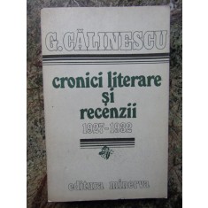 George Calinescu - cronici Literare Si Recenzii 1927-1932