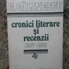 George Calinescu - cronici Literare Si Recenzii 1927-1932