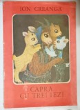 CAPRA CU TREI IEZI de ION CREANGA , 1989 *MINIMA UZURA A COPERTEI
