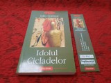 IDOLUL CICLADELOR JULIO CORTAZAR RF4/4