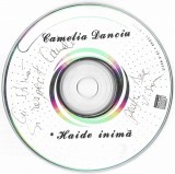 Camelia Danciu - * Haide Inimă, CDr