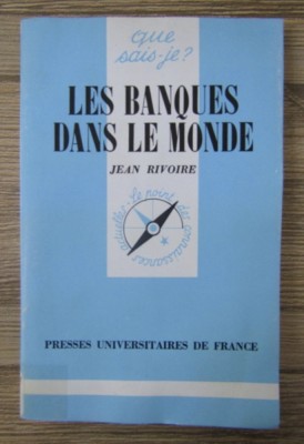 Jean Rivoire - Les banques dans le monde foto