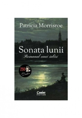 Sonata lunii.Romanul unei iubiri, Patricia Morrisroe foto