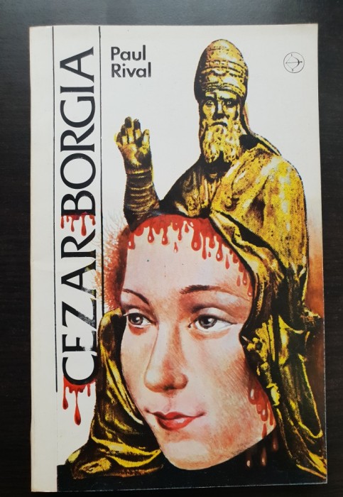 Cezar Borgia - Paul Rival