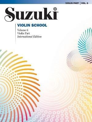 Suzuki Violin School, Volume 6 [With CD (Audio)]