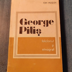 George Pilis folclorist si etnograf Ion Muslea