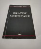 Carte cu autograf Alexandru Brad Brazde verticale