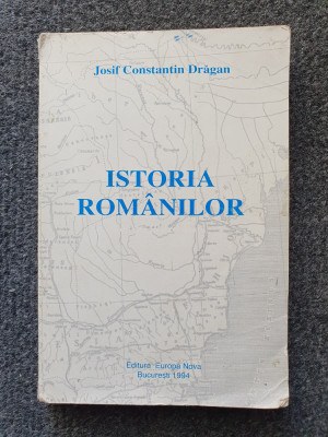 ISTORIA ROMANILOR - Josif Constantin Dragan foto